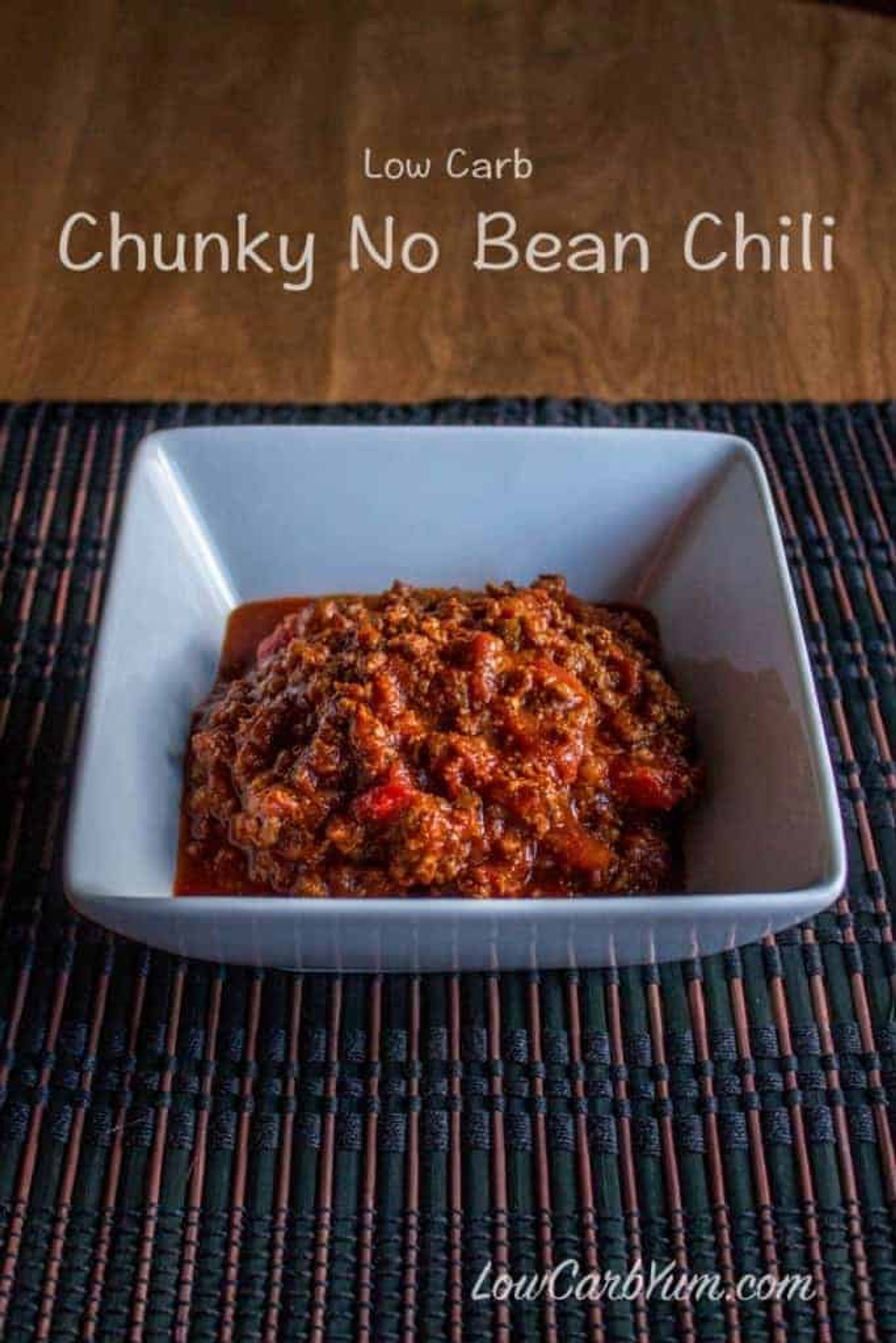 Chunky No Bean Chili Low Carb Yum My Recipe Magic