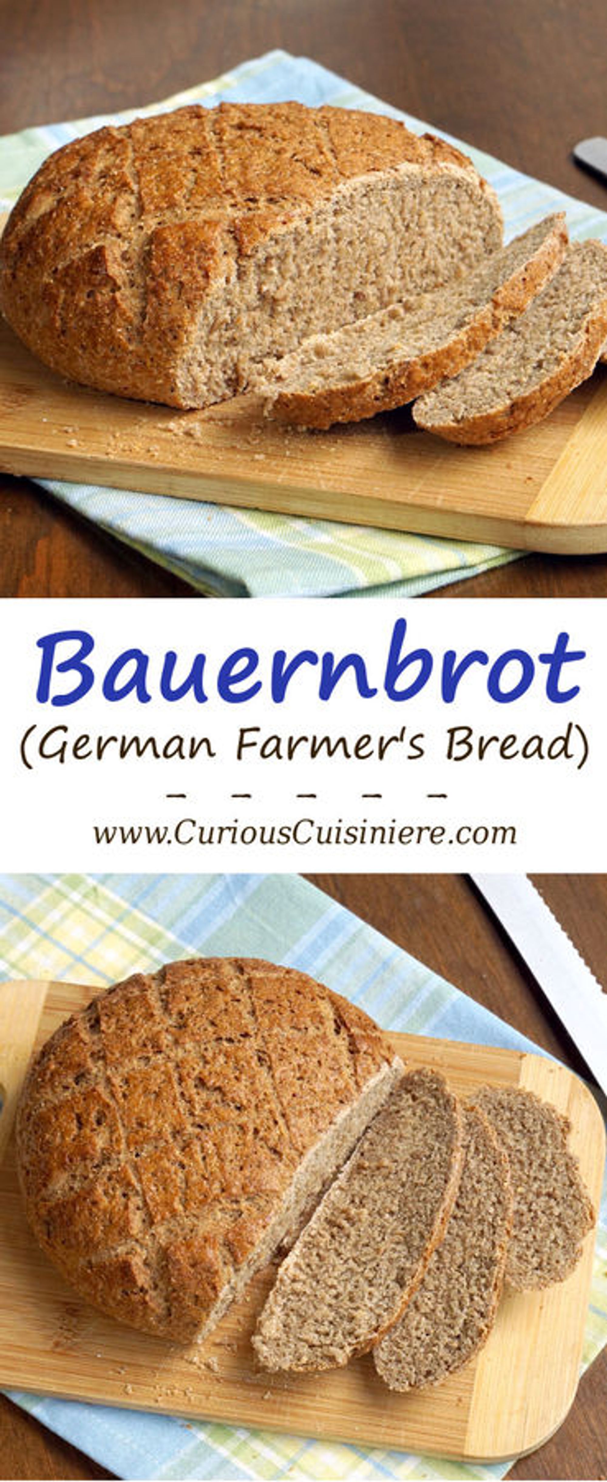 Bauernbrot (German Farmer's Bread) • Curious Cuisiniere My Recipe Magic
